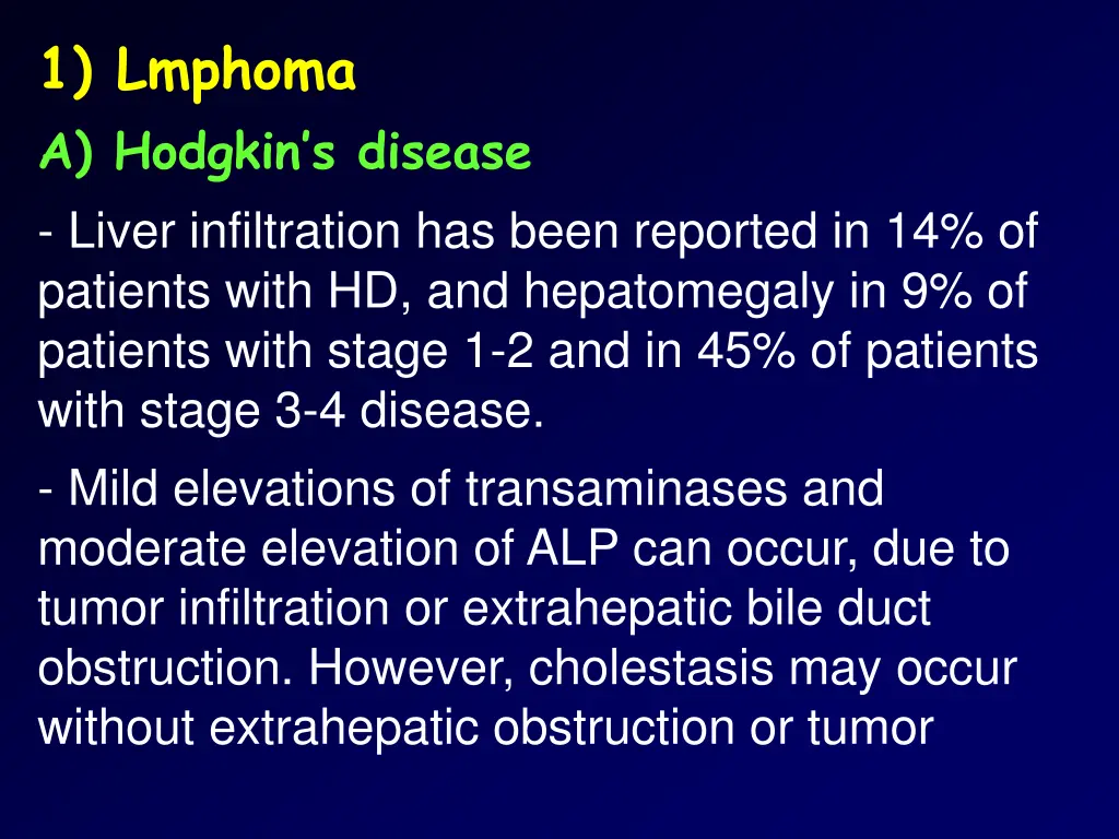 1 lmphoma a hodgkin s disease liver infiltration