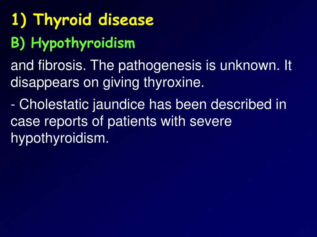 1 thyroid disease b hypothyroidism and fibrosis