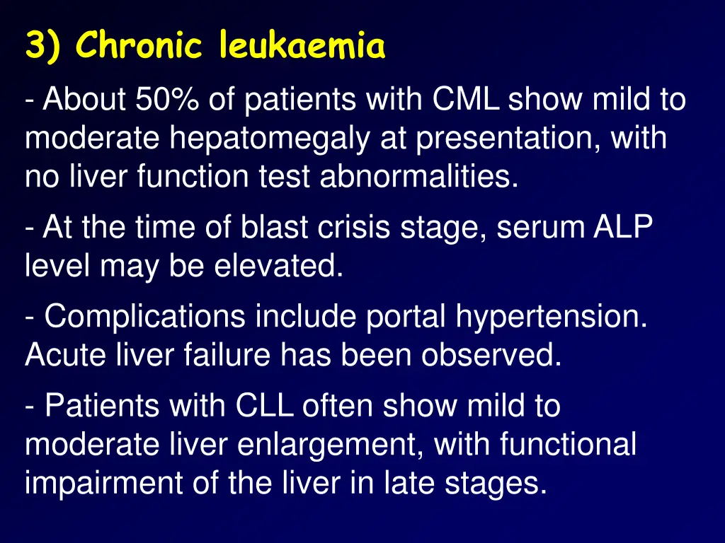 3 chronic leukaemia about 50 of patients with