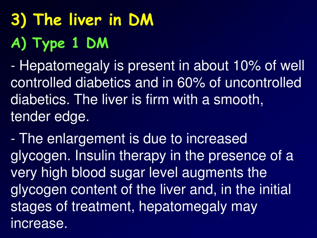 3 the liver in dm a type 1 dm hepatomegaly