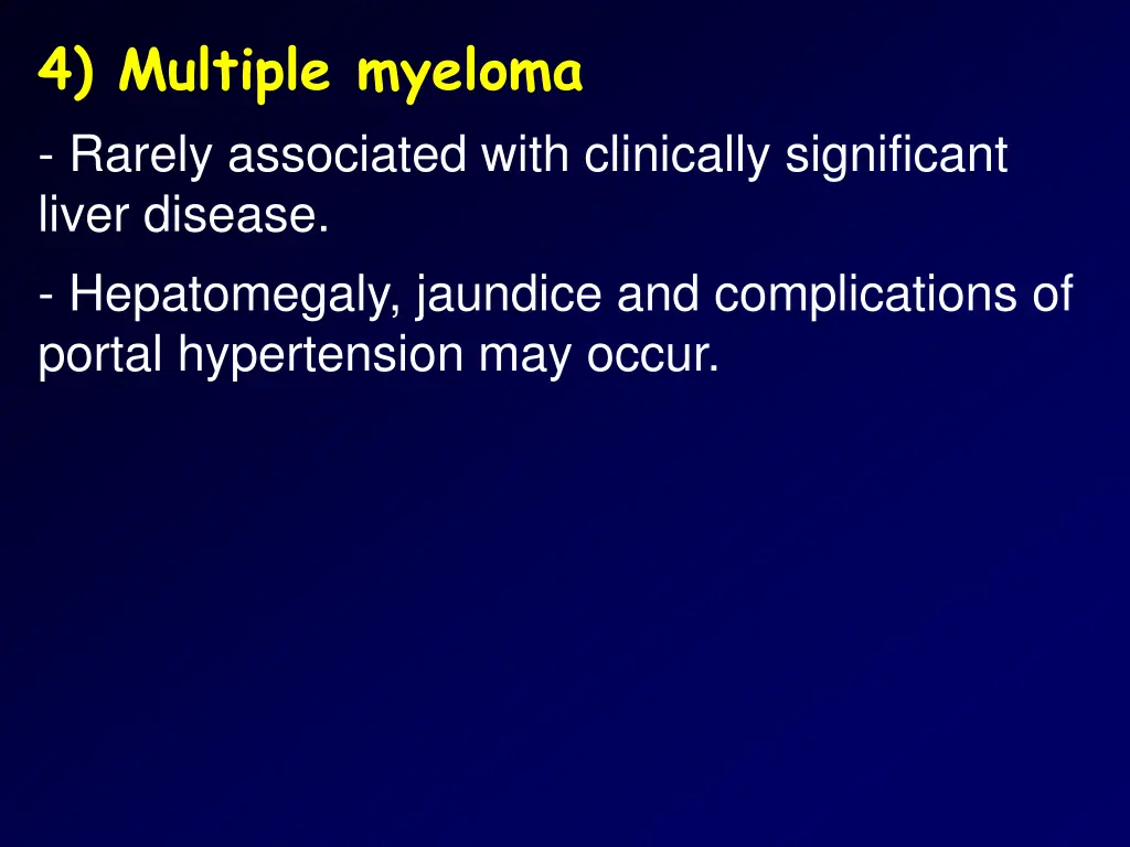 4 multiple myeloma rarely associated with