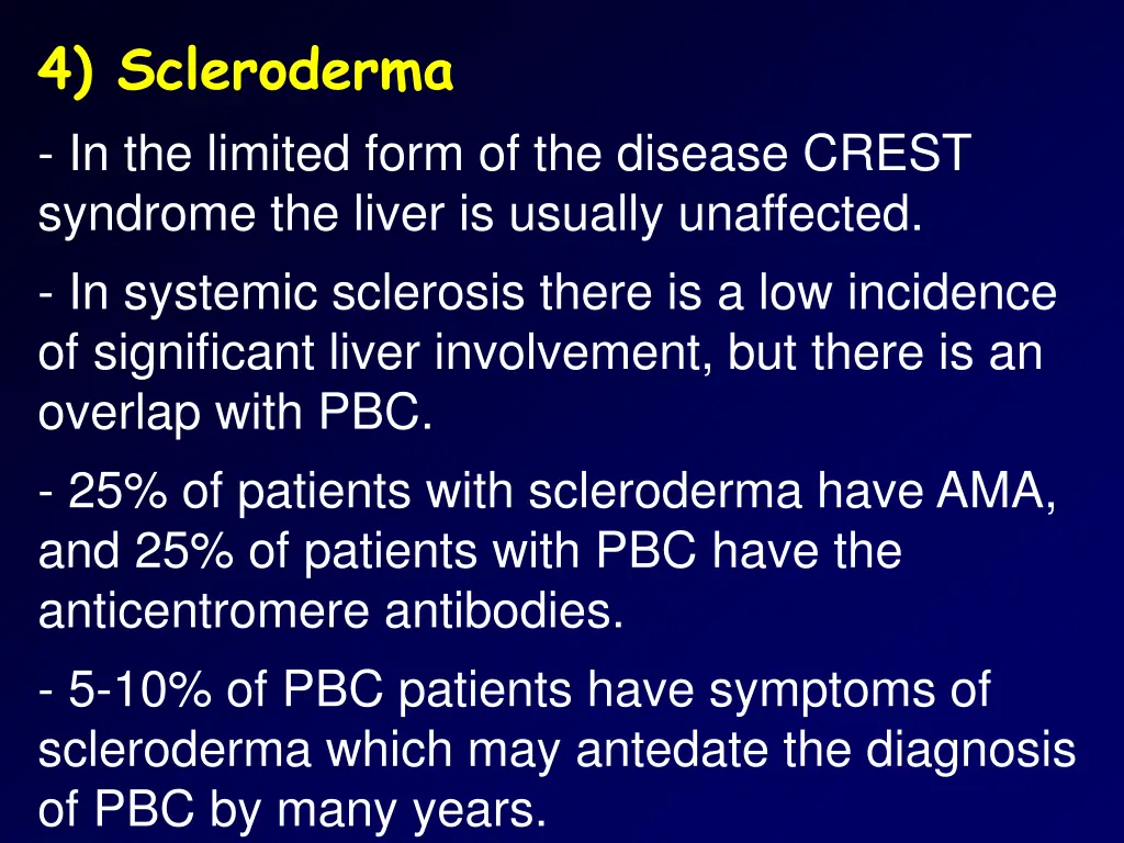 4 scleroderma in the limited form of the disease