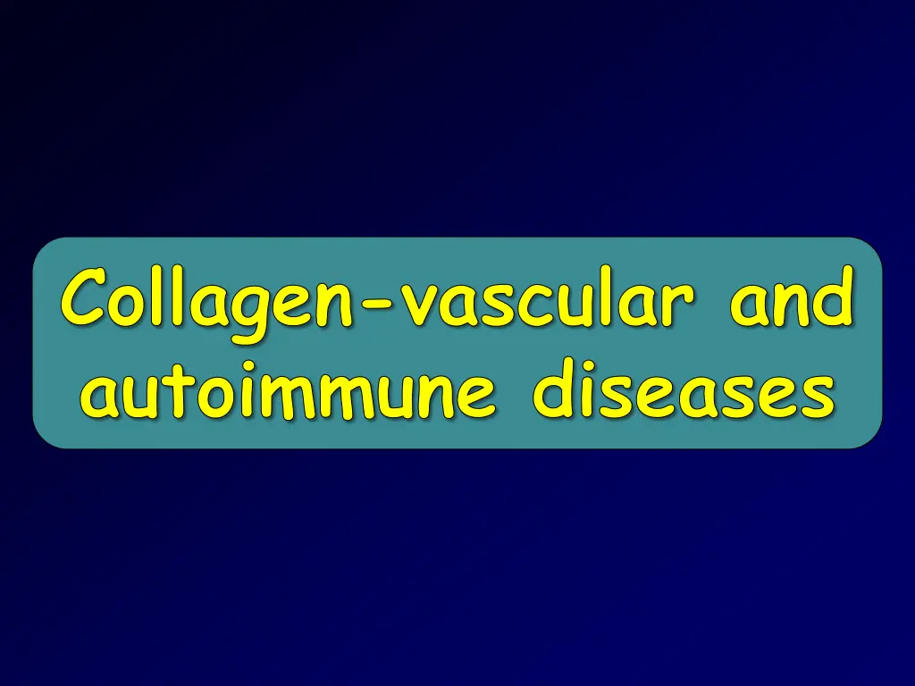 collagen vascular and autoimmune diseases