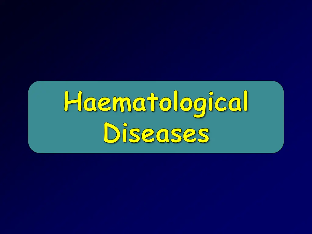haematological diseases