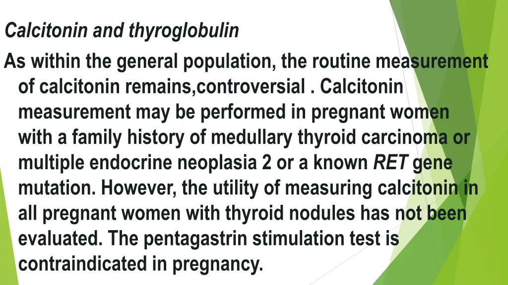 calcitonin and thyroglobulin as within