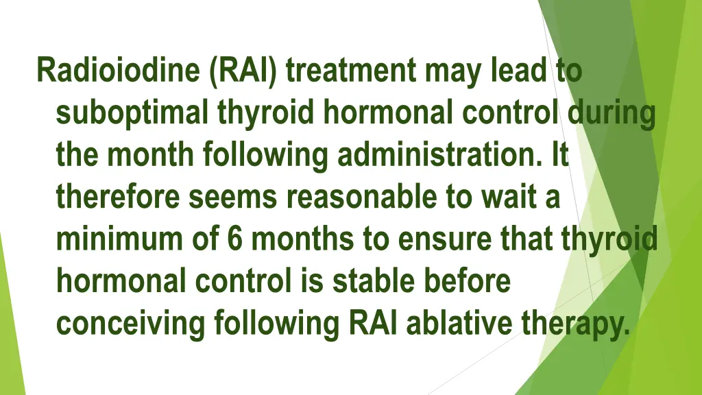radioiodine rai treatment may lead to suboptimal