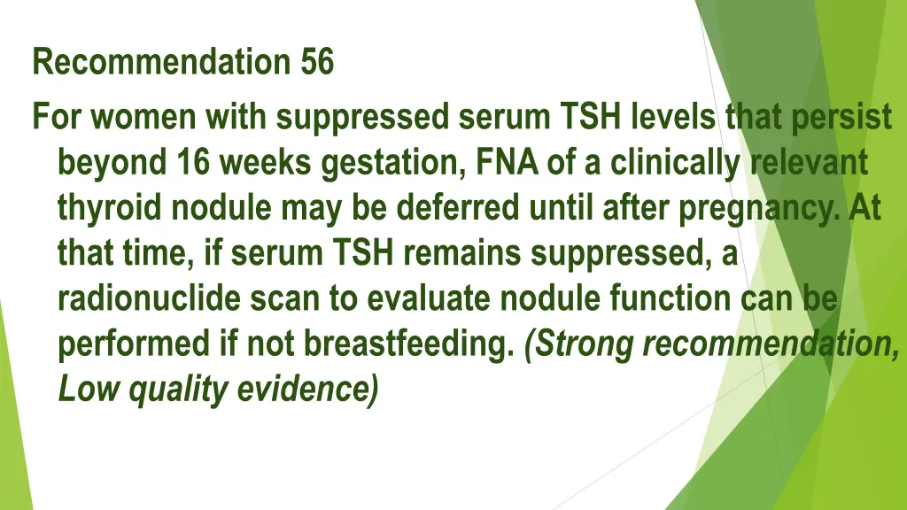 recommendation 56 for women with suppressed serum