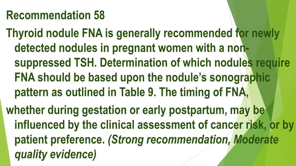 recommendation 58 thyroid nodule fna is generally