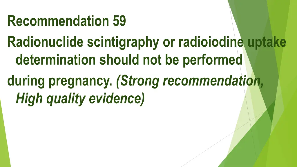 recommendation 59 radionuclide scintigraphy