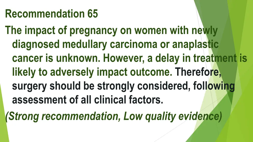 recommendation 65 the impact of pregnancy