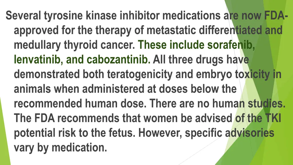 several tyrosine kinase inhibitor medications