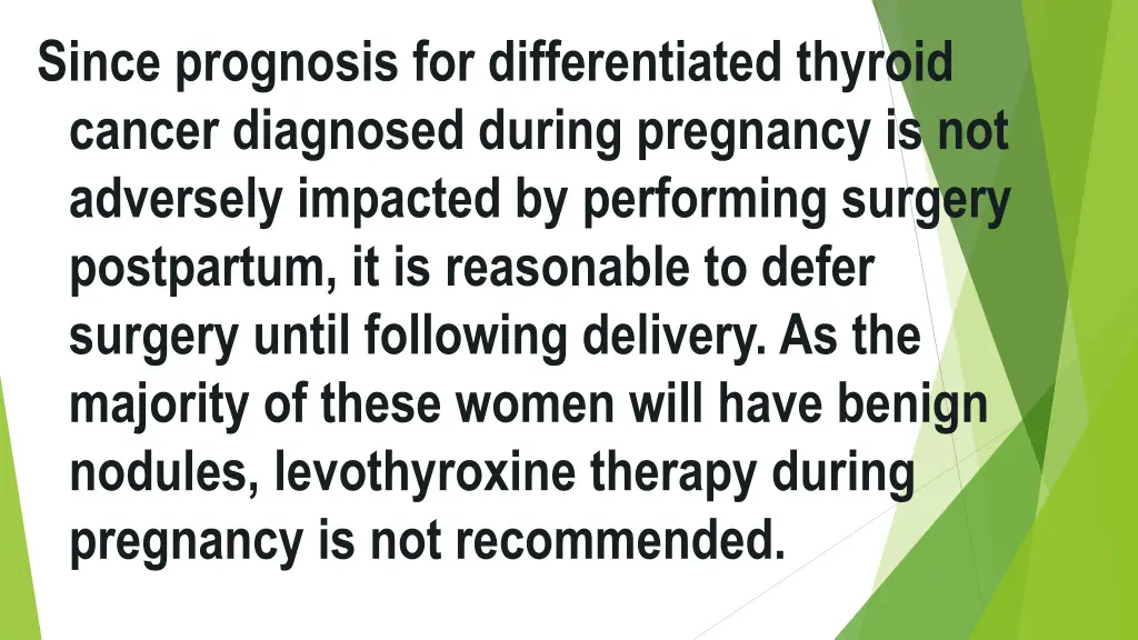 since prognosis for differentiated thyroid cancer