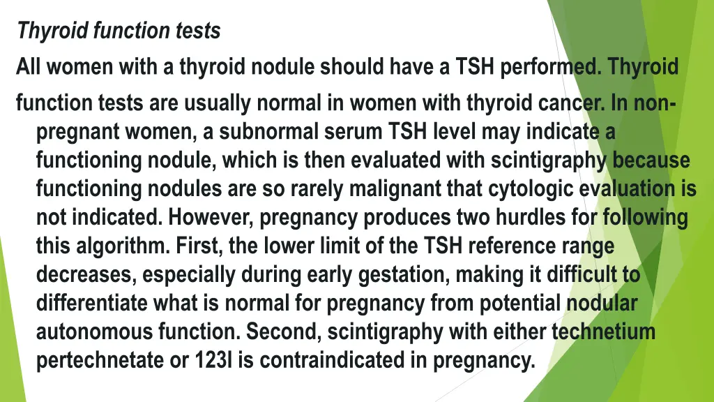 thyroid function tests all women with a thyroid