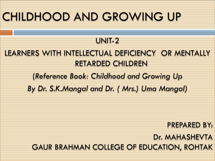 childhood and growing up