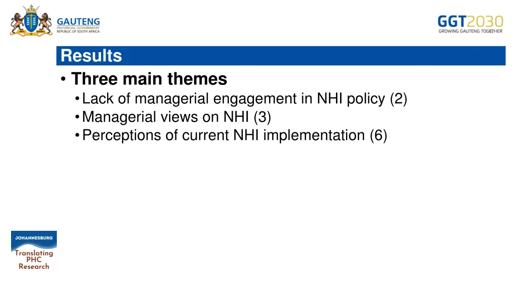 results three main themes lack of managerial
