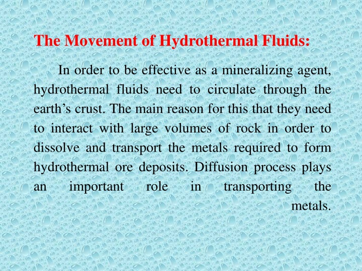 the movement of hydrothermal fluids
