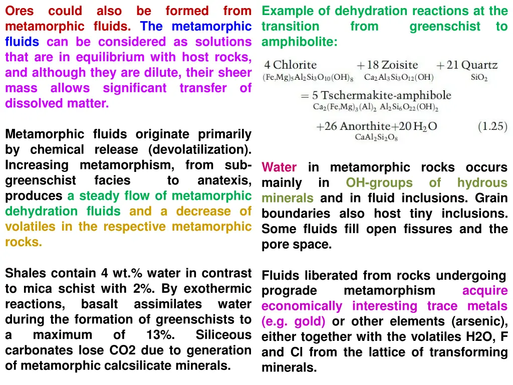ores metamorphic fluids the metamorphic fluids