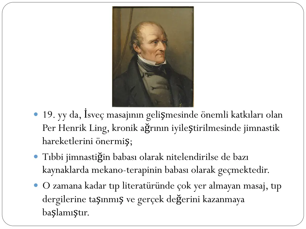 19 yy da sve masaj n n geli mesinde nemli katk