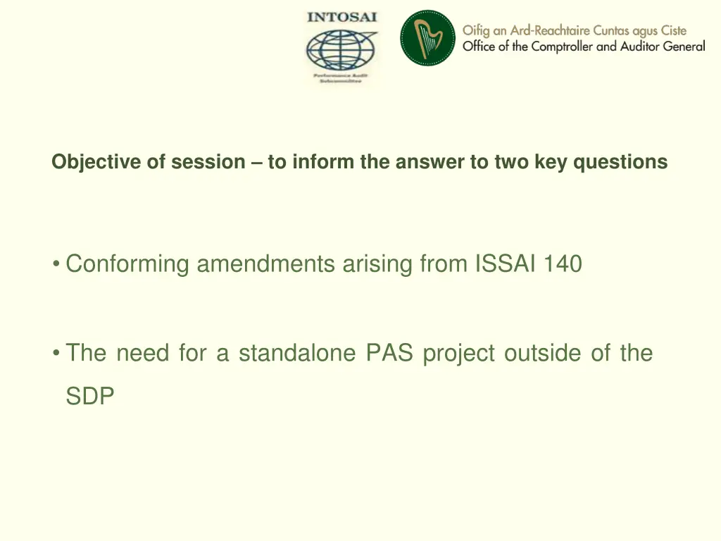 objective of session to inform the answer