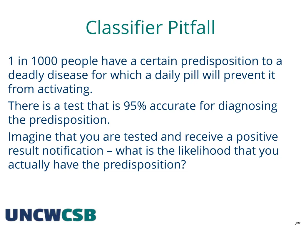 classifier pitfall
