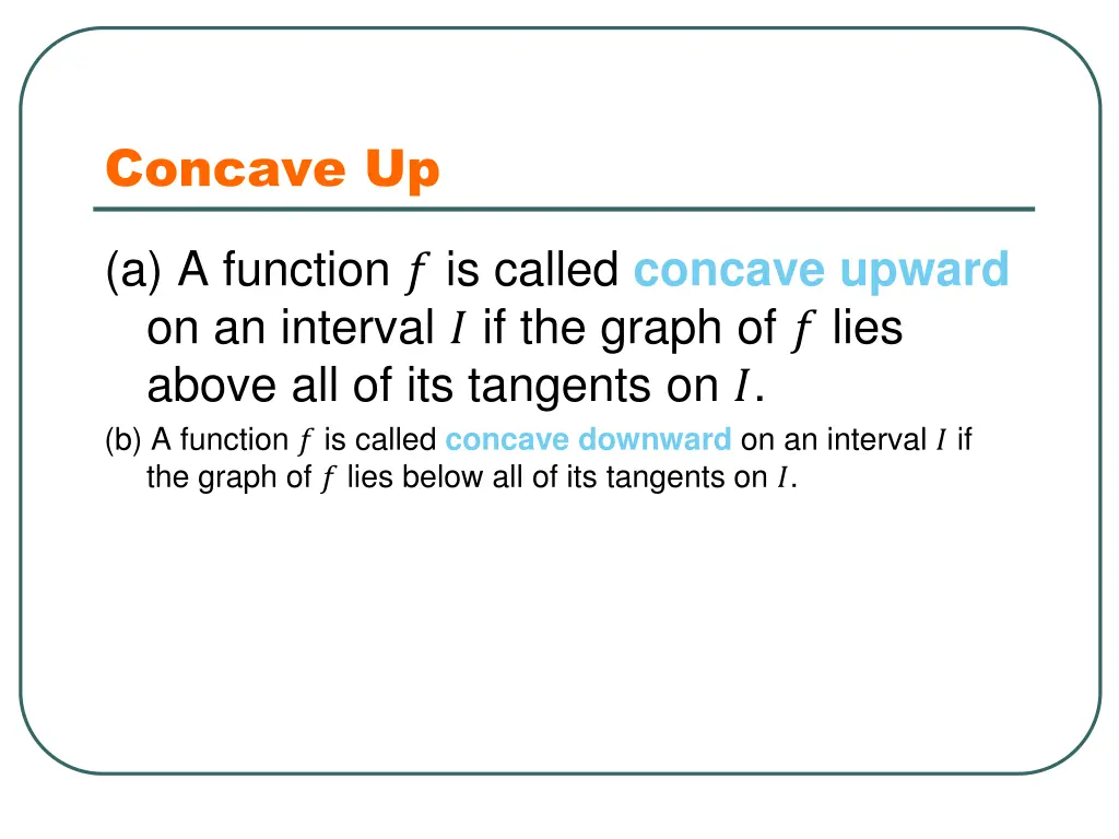 concave up