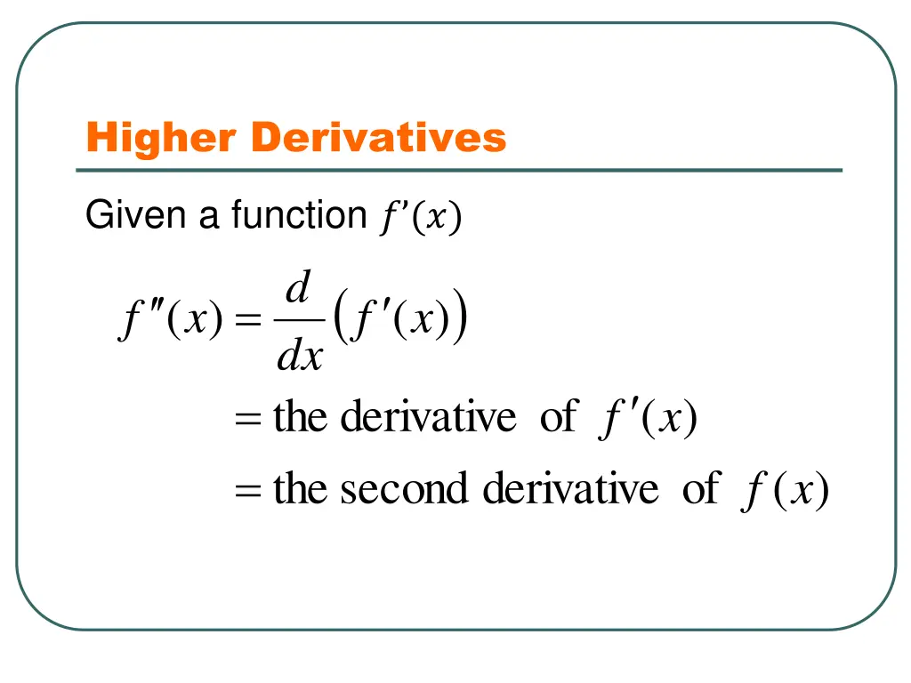 higher derivatives 1