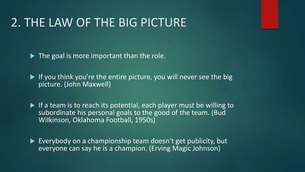2 the law of the big picture