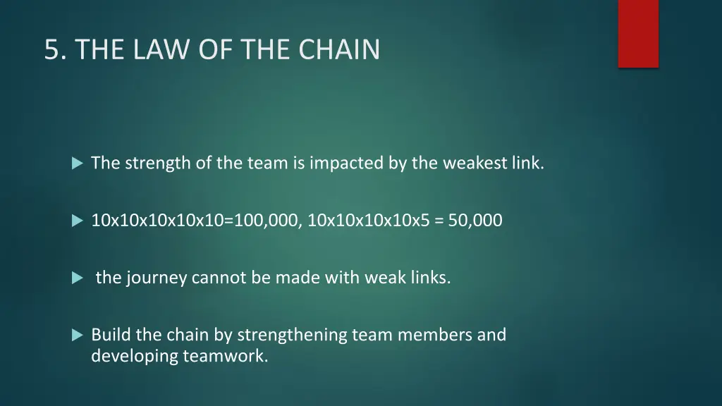 5 the law of the chain