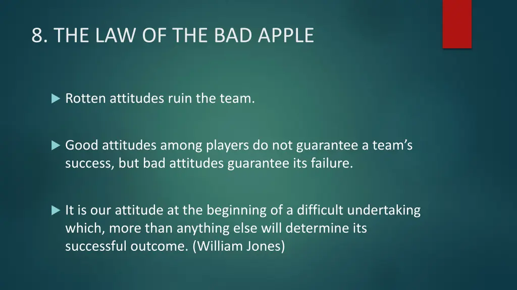 8 the law of the bad apple