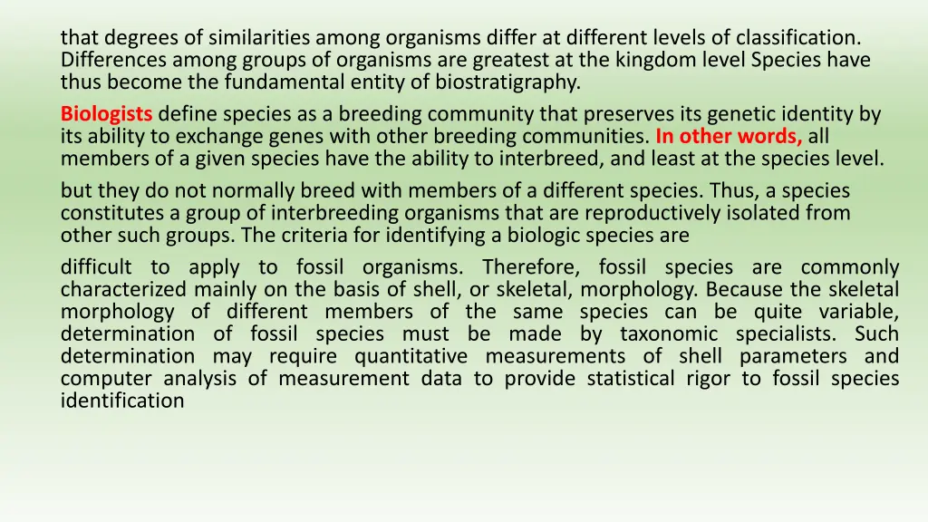 that degrees of similarities among organisms