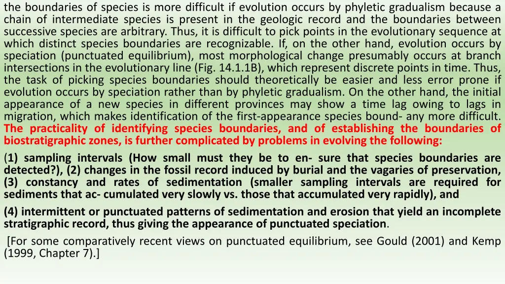 the boundaries of species is more difficult