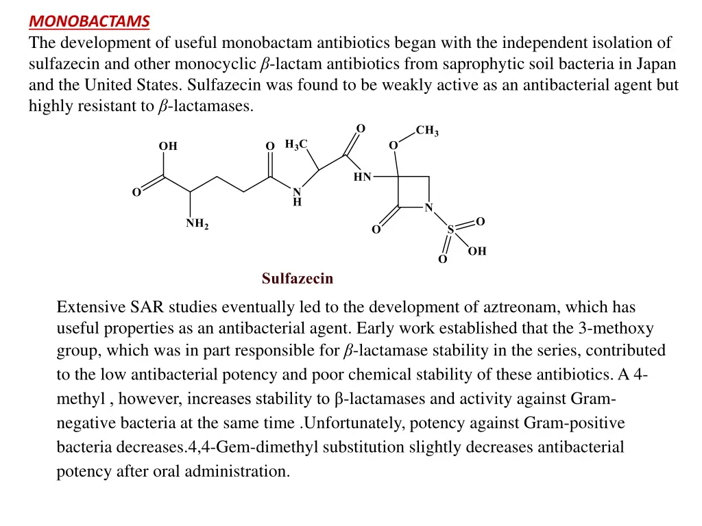 monobactams the development of useful monobactam