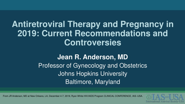 antiretroviral therapy and pregnancy in 2019
