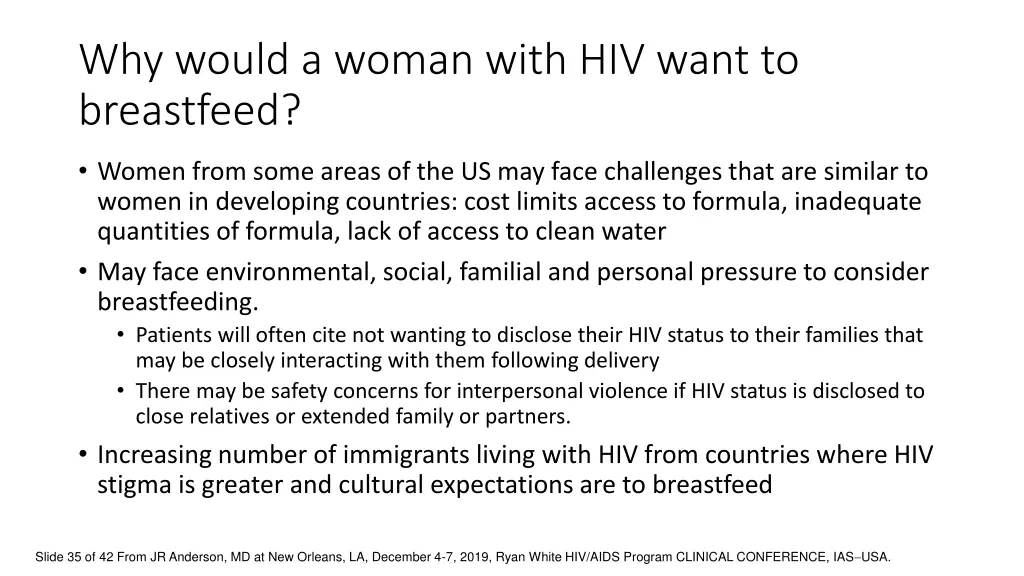 why would a woman with hiv want to breastfeed