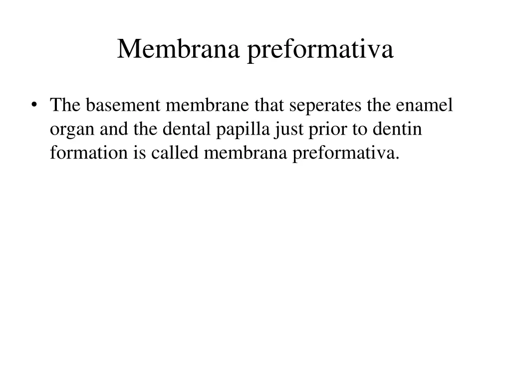 membrana preformativa