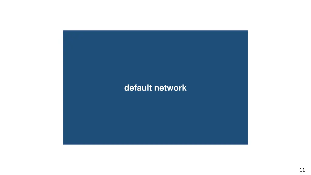 central hearing loss default network