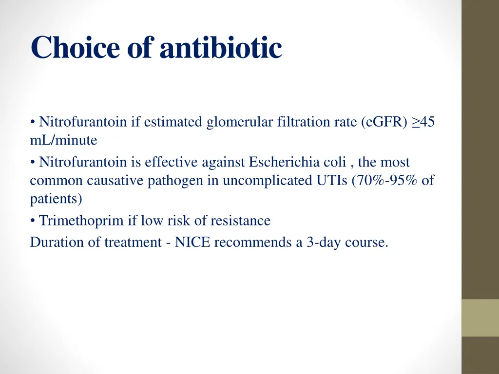 choice of antibiotic