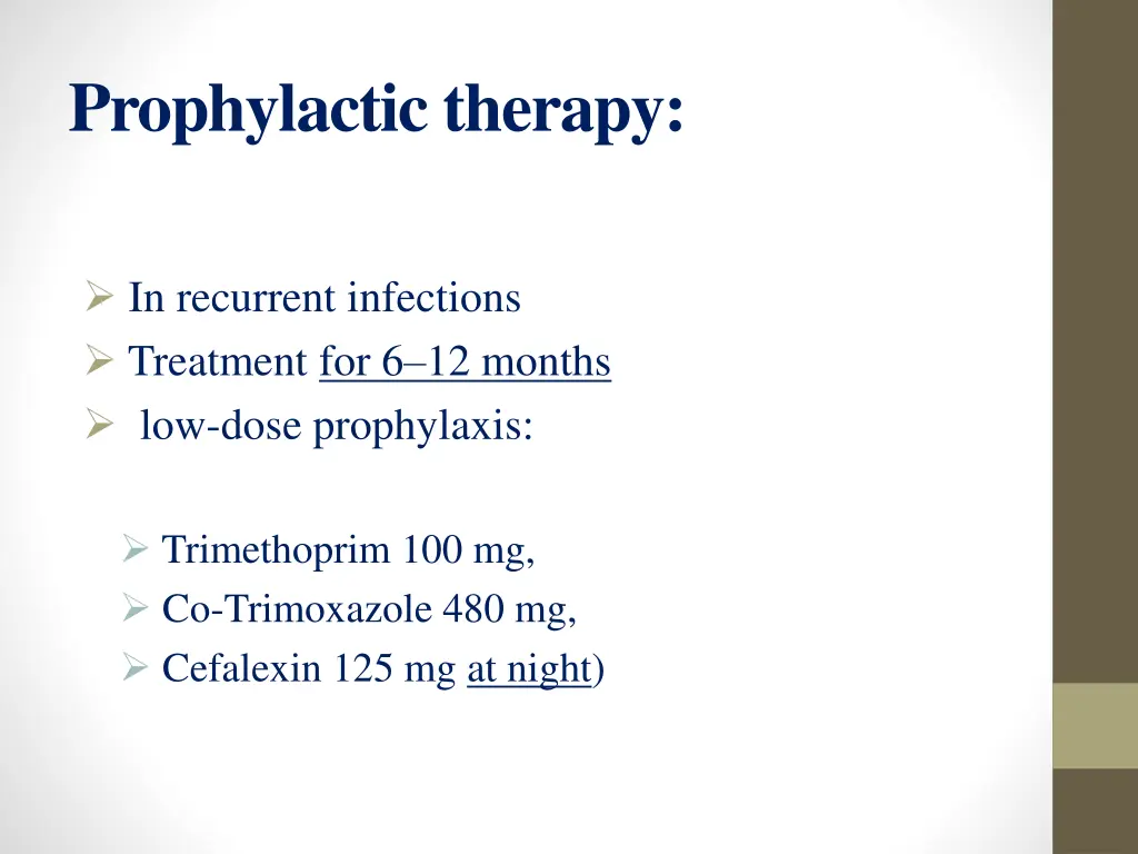 prophylactic therapy