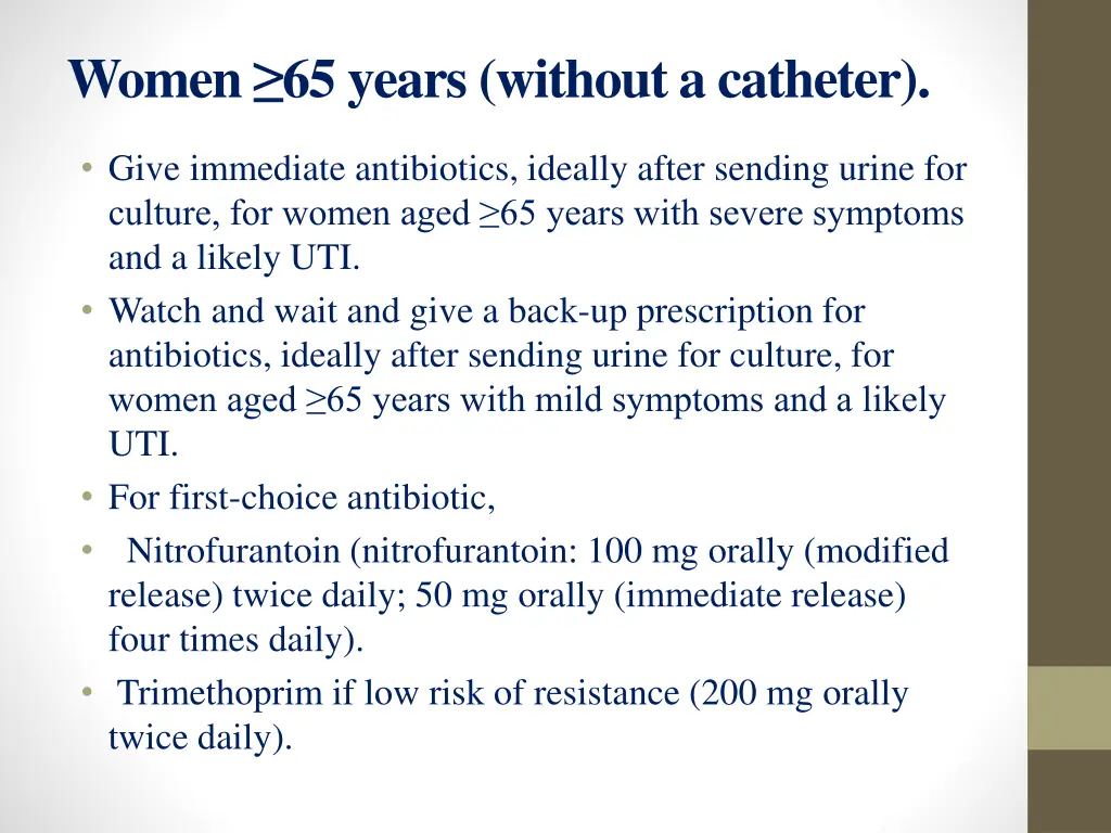 women 65 years without a catheter