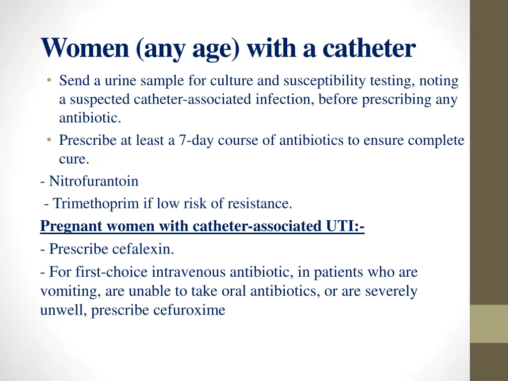 women any age with a catheter