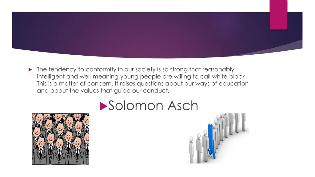 the tendency to conformity in our society