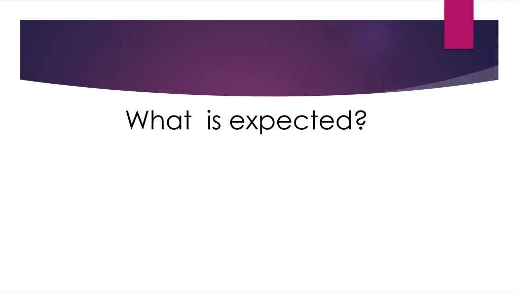what is expected