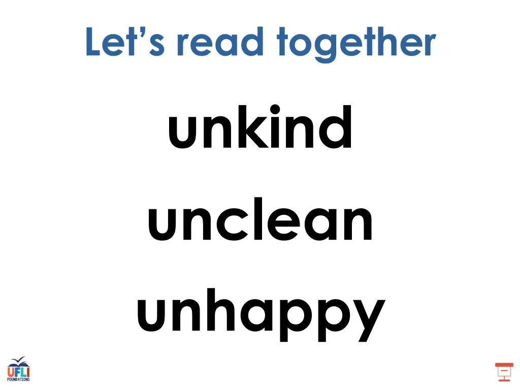 unkind unclean unhappy
