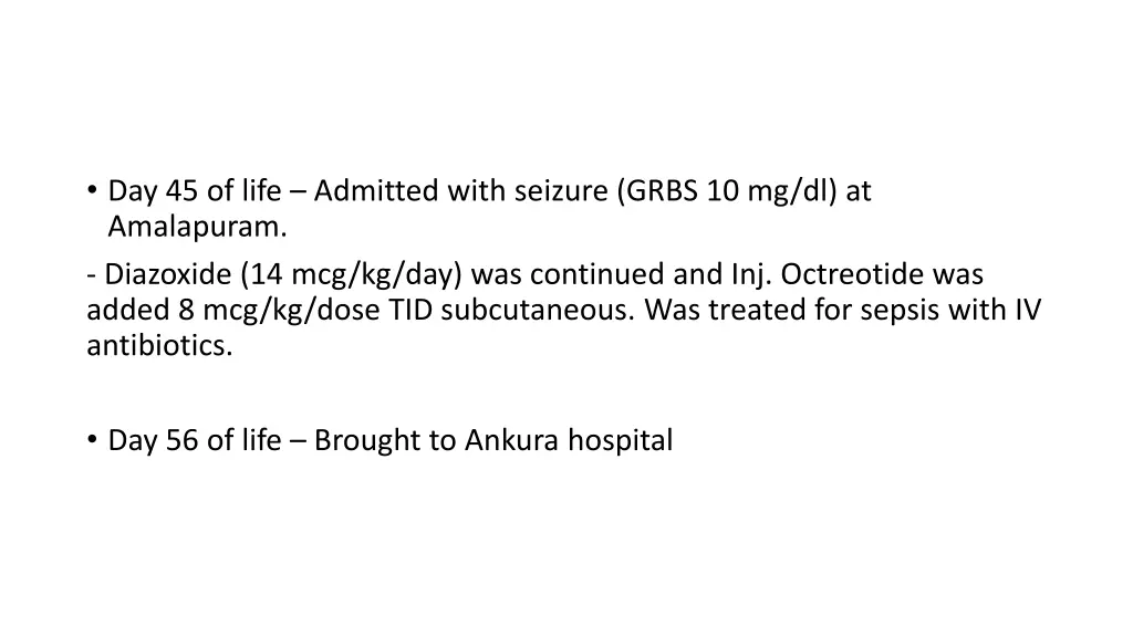 day 45 of life admitted with seizure grbs