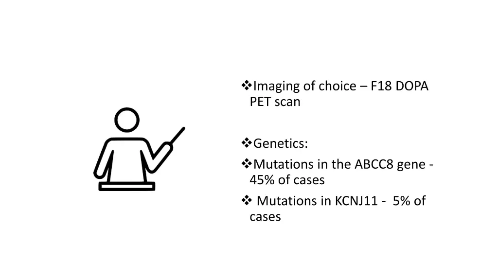 imaging of choice f18 dopa pet scan