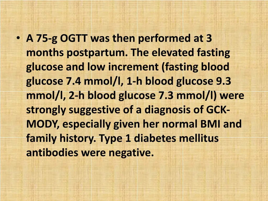 a 75 g ogtt was then performed at 3 months