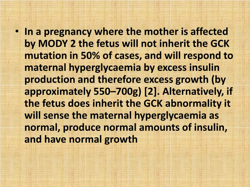 in a pregnancy where the mother is affected