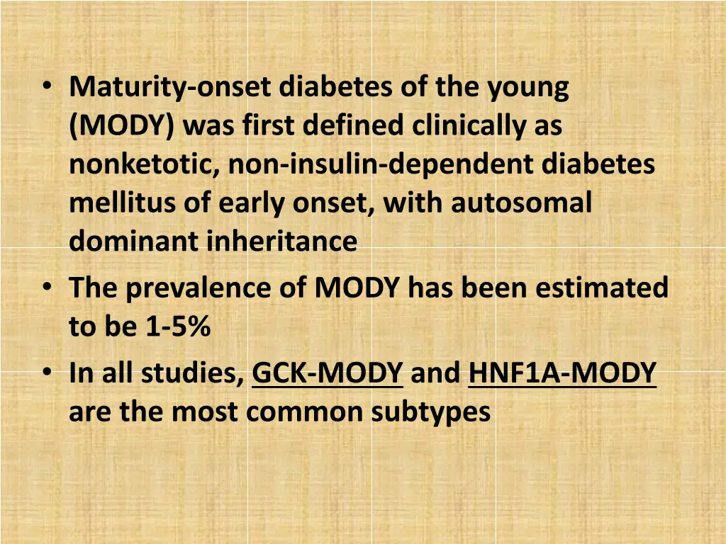 maturity onset diabetes of the young mody