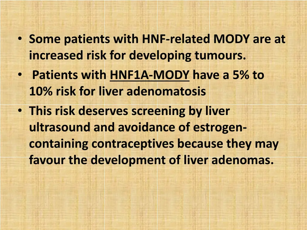 some patients with hnf related mody