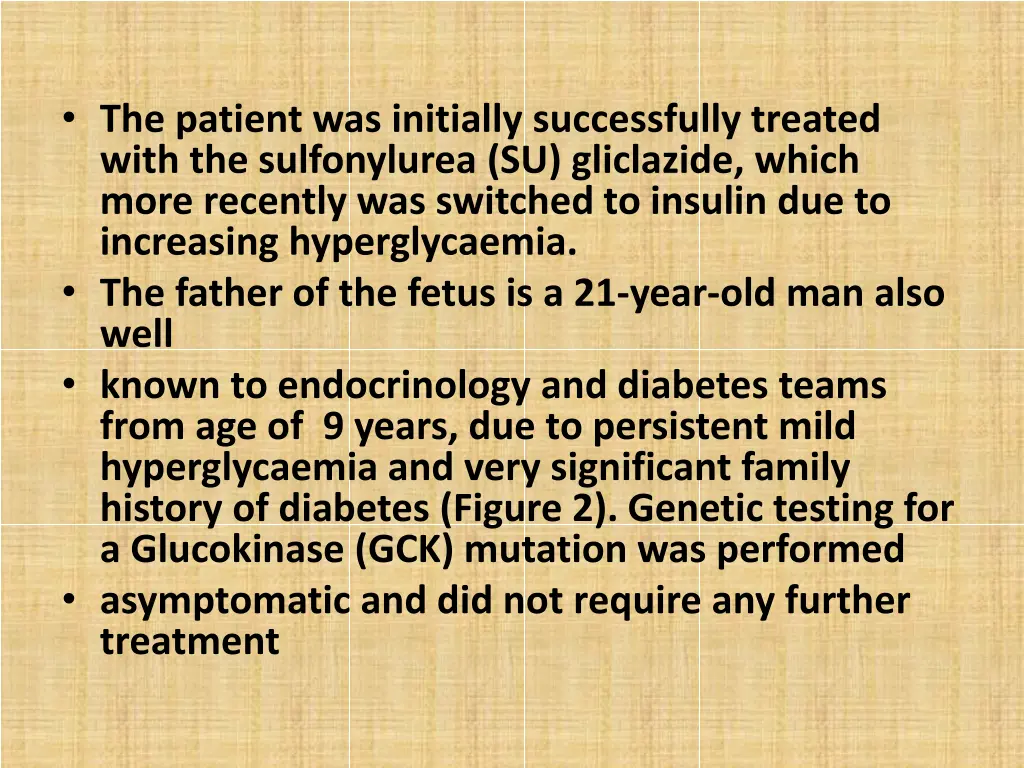 the patient was initially successfully treated